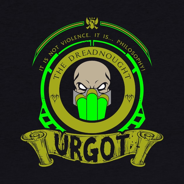 URGOT - LIMITED EDITION by DaniLifestyle